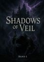 Philipp Schultz: Shadows of Veil Band 1, Buch