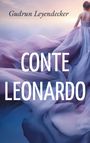 Gudrun Leyendecker: Conte Leonardo, Buch