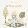 Edda R. Kest: Der kleine Moinifant, Buch