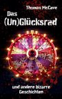 Thomas McCave: Das (Un)Glücksrad, Buch