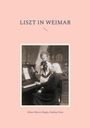Albert Morris Bagby: Liszt in Weimar, Buch