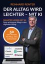 Reinhard Renter: Der Alltag wird leichter - mit KI, Buch