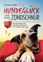 Sylvia Howe: Hundeglück und kurze Zündschnur, Buch