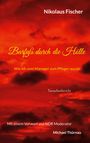 Nikolaus Fischer: Barfuß durch die Hölle, Buch