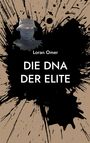 Loran Omer: Die DNA der Elite, Buch