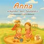 Katharina Sophia Lichte: Anna erkundet den Spielplatz, Buch