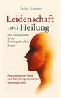 Detlef Rathmer: Leidenschaft und Heilung, Buch