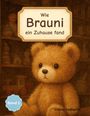 Velina DeMarlet: Wie Brauni ein Zuhause fand, Buch