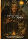 Sandra Hager: Die vier Gesichter der Urgöttin, Buch