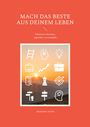 Alexander Armin: Mach das Beste aus deinem Leben, Buch