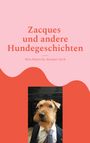 Róza Majewska: Zacques und andere Hundegeschichten, Buch