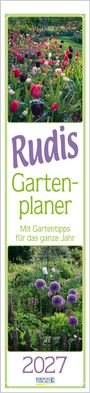 Rudis Gartenplaner: Mit Gartentipps für das ganze Jahr. 2027. Zwei Fotos mit bunten Blumen und Büschen.