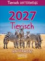"Tierisch unterwegs 2027 Tierisch unterwegs" in kräftigen Farben. Zebras stehen auf einer trockenen Wiese.