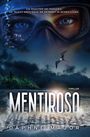 Daphne Major: Mentiroso, Buch