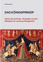 Francis Leroy: Das Königsprinzip, Buch