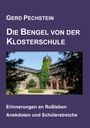 Gerd Pechstein: Die Bengel von der Klosterschule, Buch