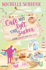 Michelle Schrenk: Café mit Sylt und Zucker, Buch