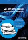 Alexander Mertens: Von der Idee zum Buch, Buch