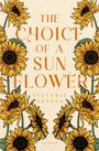 Stefanie Hepska: The Choice of a Sunflower, Buch