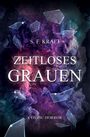 S. F. Kraft: Zeitloses Grauen, Buch