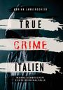 Adrian Langenscheid: True Crime Italien, Buch