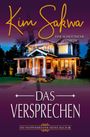 "Kim Sakwa", "Eine schottische Zeitreise", "Das Versprechen", "Die Wappenbrüder-Reihe Buch III". Ein beleuchtetes Haus bei Nacht.
