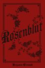 Benjamin Weinhold: Rosenblut, Buch