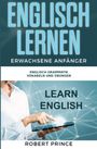Robert Prince: Englisch Lernen Erwachsene Anfänger, Buch