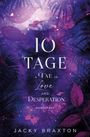 Jacky Braxton: 10 Tage - A Fae in Love and Desperation, Buch