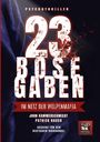 John Hammerschmiedt: 23 Böse Gaben, Buch