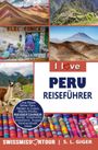 S. L. Giger: Peru Reiseführer von SWISSMISSONTOUR, Buch