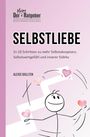 Alexis Skillten: Selbstliebe, Buch