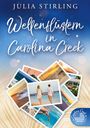 Julia Stirling: Wellenflüstern in Carolina Creek, Buch