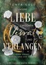 Tonya Gold: Unsere Liebe zwischen Verrat und Verlangen, Buch