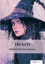 SoniqueColors: Hexen - Malbuch für Erwachsene, Buch