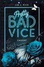 Lia J. Rice: Pretty Bad Vice: Caught (Band 3), Buch