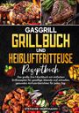 Stefanie Hoffmann: Gasgrill Grillbuch und Heißluftfritteuse Rezeptbuch, Buch
