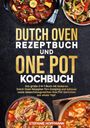 Stefanie Hoffmann: Dutch Oven Rezeptbuch und One Pot Kochbuch, Buch