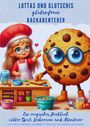 Halil Neideck: Lottas und Glutschis glutenfreie Abenteuer, Buch