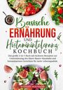 Stefanie Hoffmann: Basische Ernährung und Histaminintoleranz Kochbuch, Buch