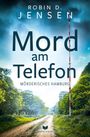 Robin D. Jensen: Mord am Telefon, Buch