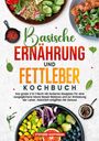 Stefanie Hoffmann: Basische Ernährung und Fettleber Kochbuch, Buch