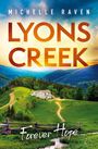 Michelle Raven: Lyons Creek Forever Hope, Buch