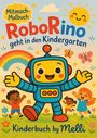 Melanie Mona: Ausmal-Mitmachbuch: RoboRino geht in den Kindergarten, Buch