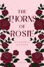 Text: "The Thorns of Rosie, Stefanie Hepska, Roman." Illustration: Dunkelrote Rosen mit grünen Blättern auf rosa Hintergrund.