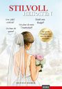 Titel: "STILVOLL HEIRATEN". Fragen: Was zählt wirklich?, Reicht mein Budget?, Wo kann ich sparen?, Wie plane ich meine Traumhochzeit? Illustration: Braut von hinten mit Blumenstrauß.