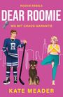 Kate Meader: Dear Roomie: WG mit Chaos-Garantie, Buch