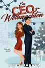 Kitty Harper: Boss and Bells: Ein CEO zu Weihnachten, Buch