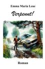 Emma Maria Leue: Verpennt!, Buch