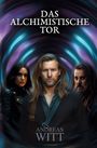Andreas Witt: Das Alchimistische Tor, Buch
